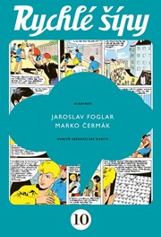 Rychlé šípy - sběratelské vydání - 10. díl